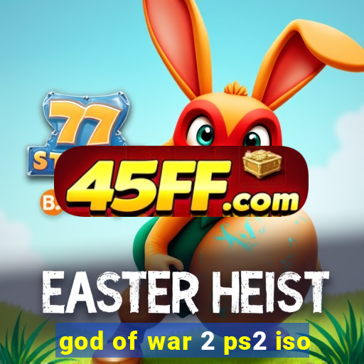 god of war 2 ps2 iso